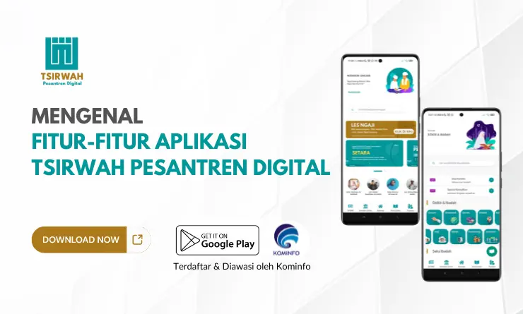 Mengenal Aplikasi Tsirwah Pesantren Digital: Mirip Pesantren Asli