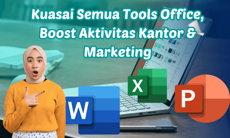 kelas-microsoft-office-mastering-termurah-se-indonesia-min