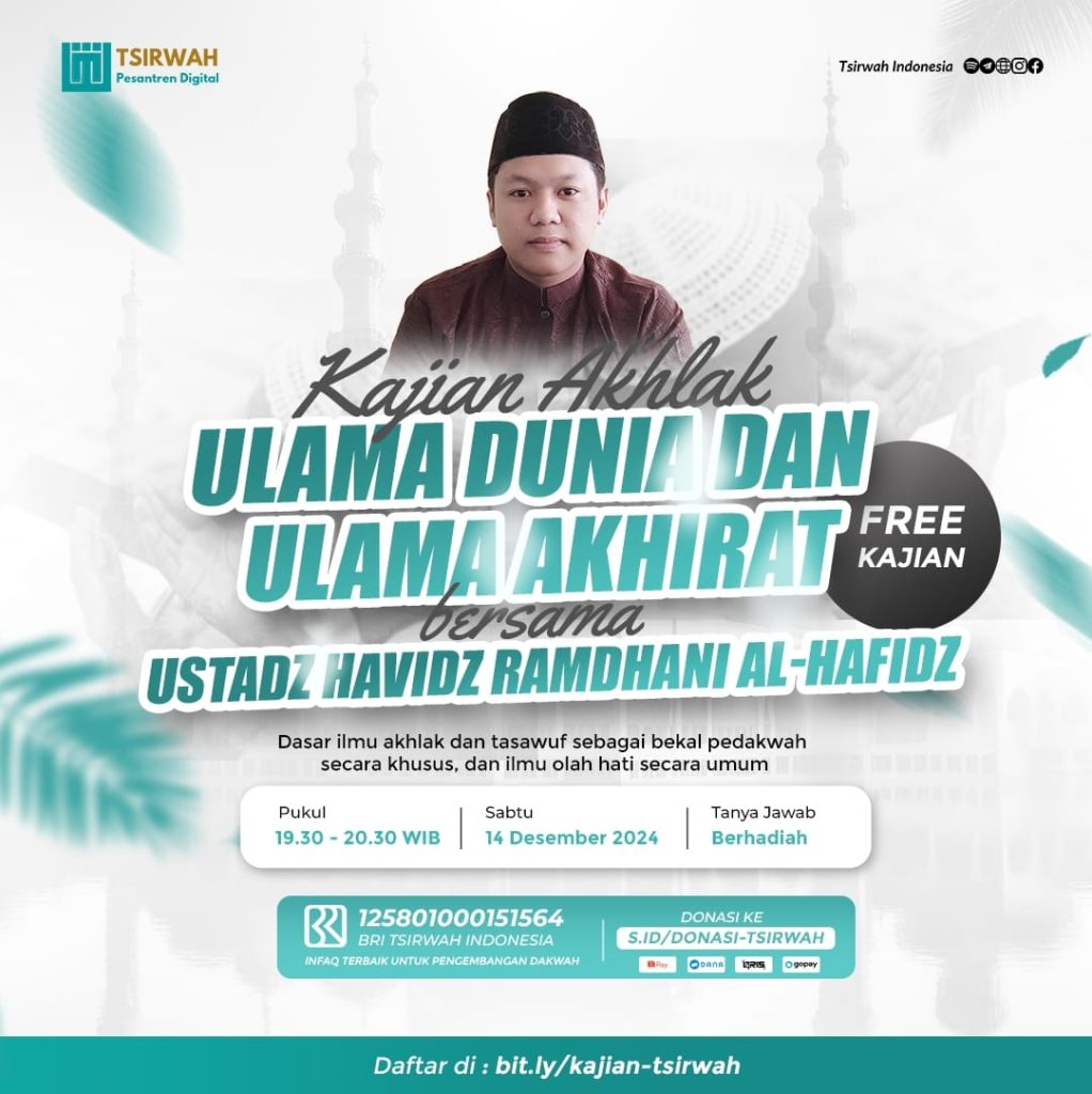 kajian islam bab ulama dunia dan ulama akhirat di Tsirwah Pesantren Digital