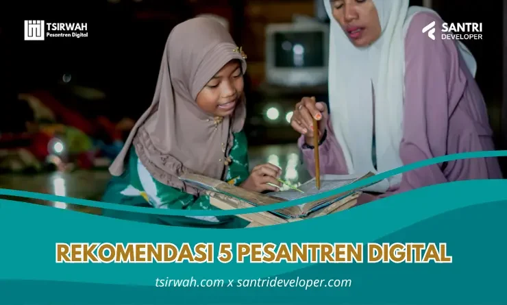 rekomendasi 5 pesantren digital terbaik di indonesia